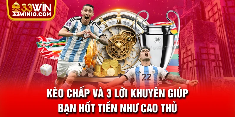 Kèo Chấp Và 3 Lời Khuyên